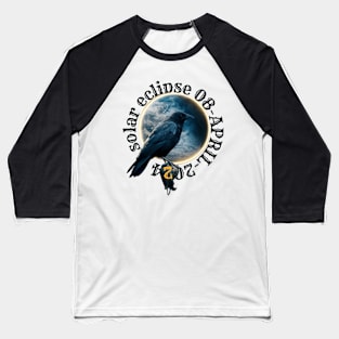 the crow solar eclipse Baseball T-Shirt